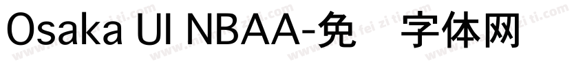 Osaka UI NBAA字体转换